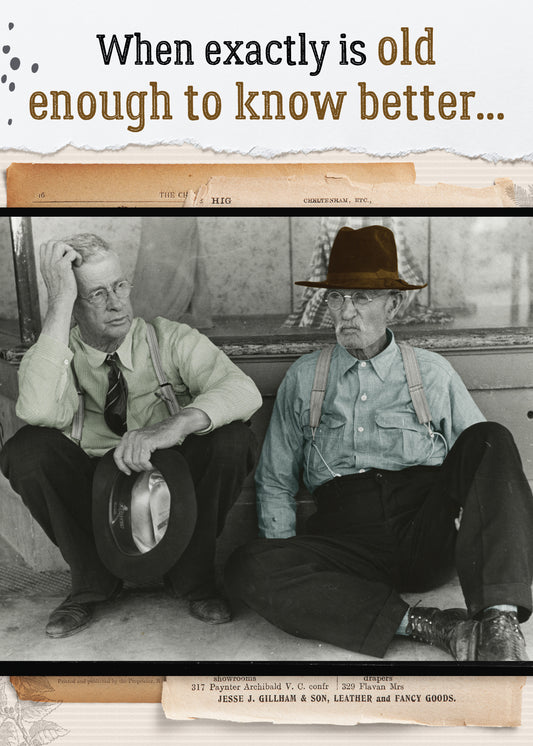 7865-TROU0251 | BD/Old Enough to Know Better