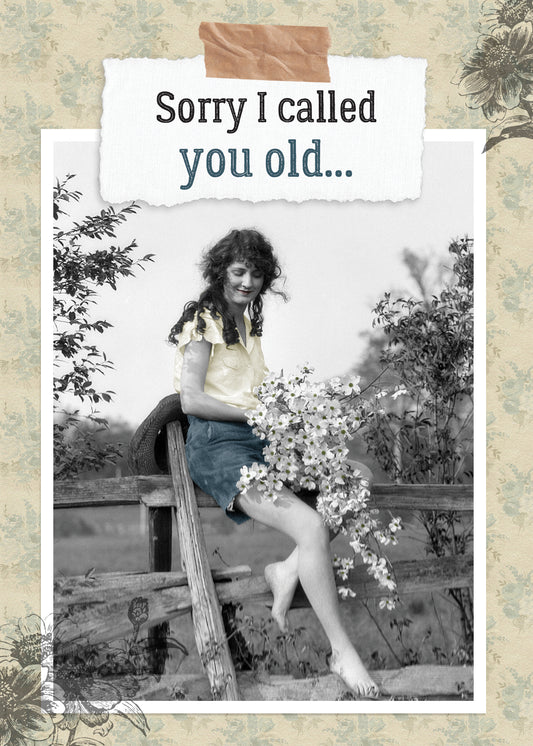 7865-TROU0284 | BD/I Called You Old