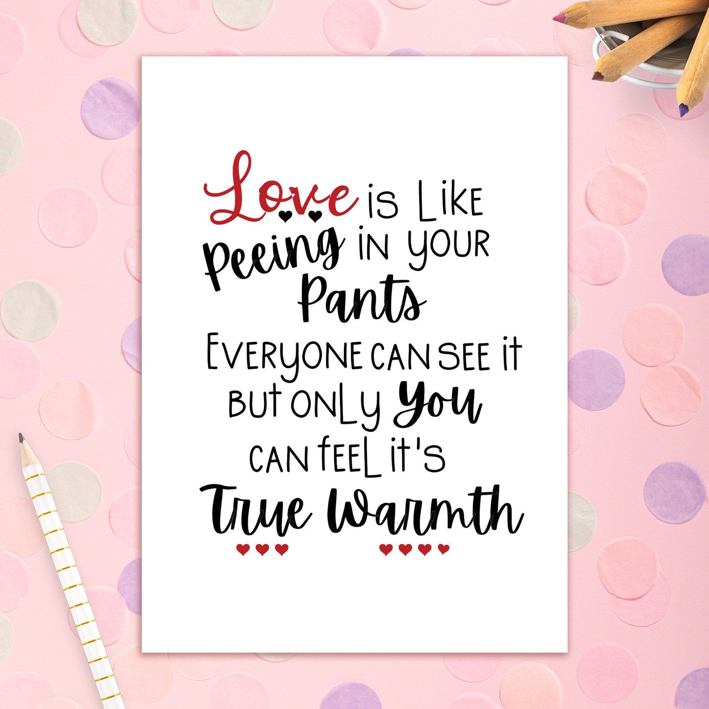 3492-AN004 | AN/Love Is Like Peeing