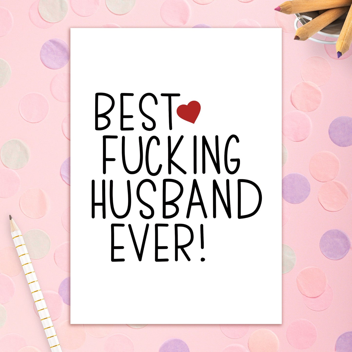 3492-AN007 | AN/Best Fucking Husband Ever!