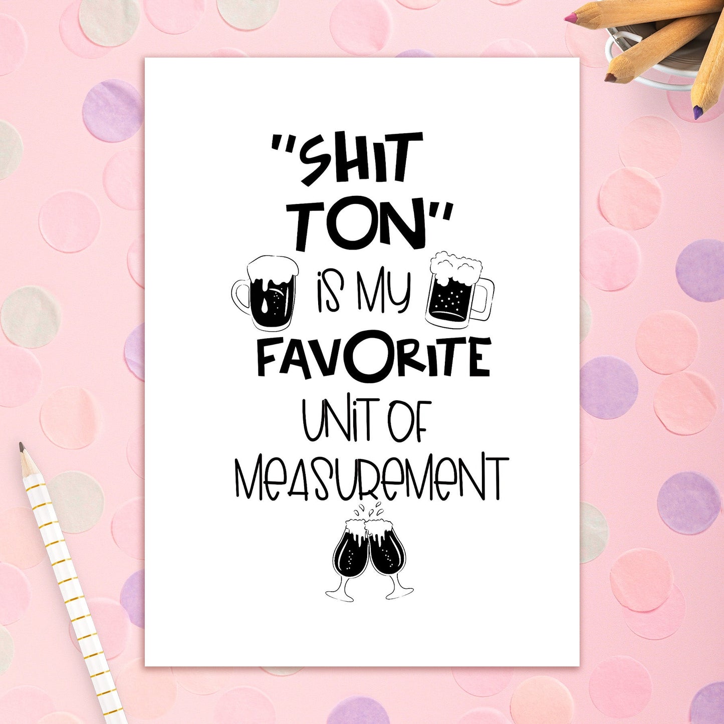 3492-BD028 | BD/Shit Ton Is My Favorite