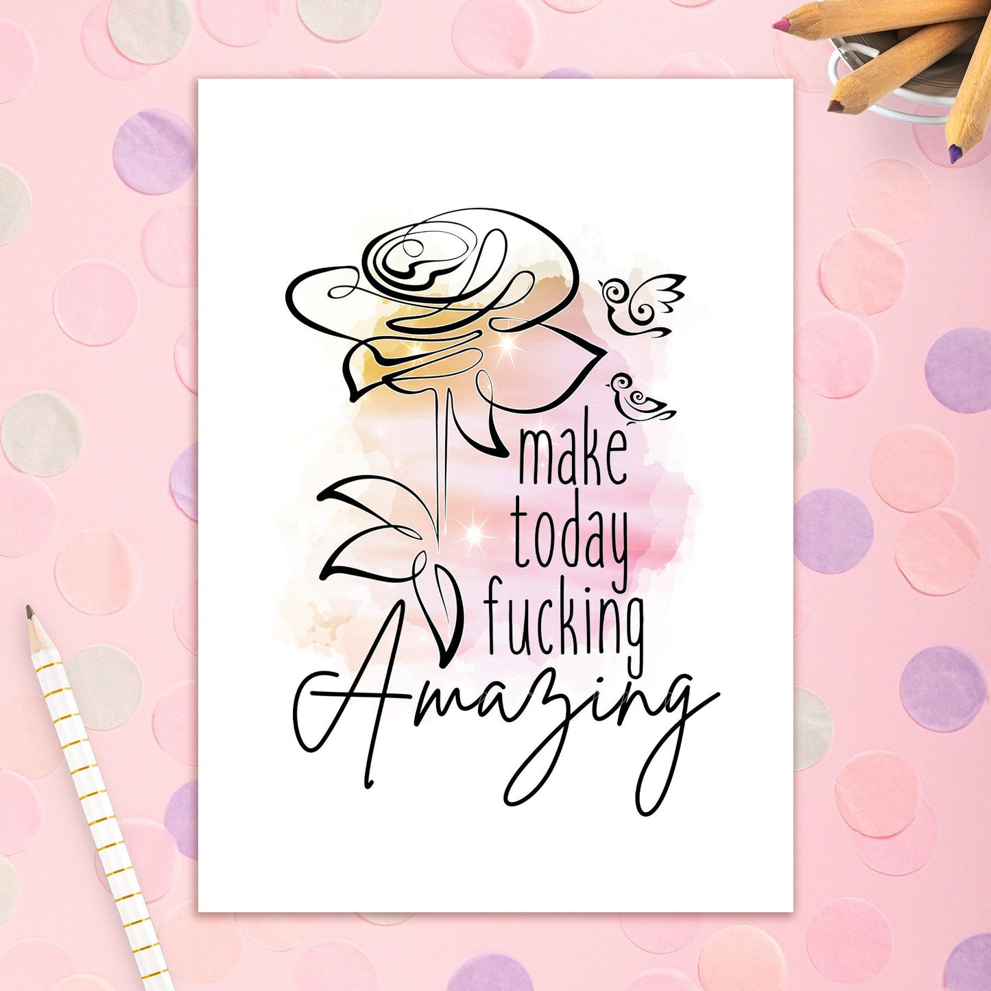 3492-BD050 | BD/Make Today Fucking Amazing