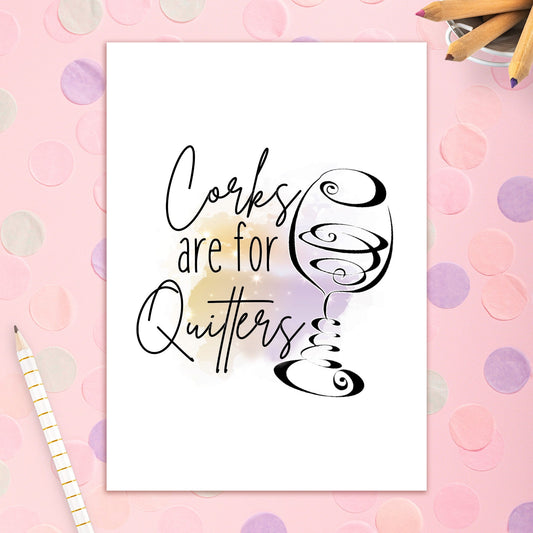 3492-BD051 | BD/Corks Are For Quitters