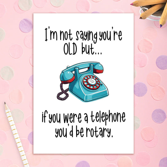3492-BD090 | BD/You're Old Telephone