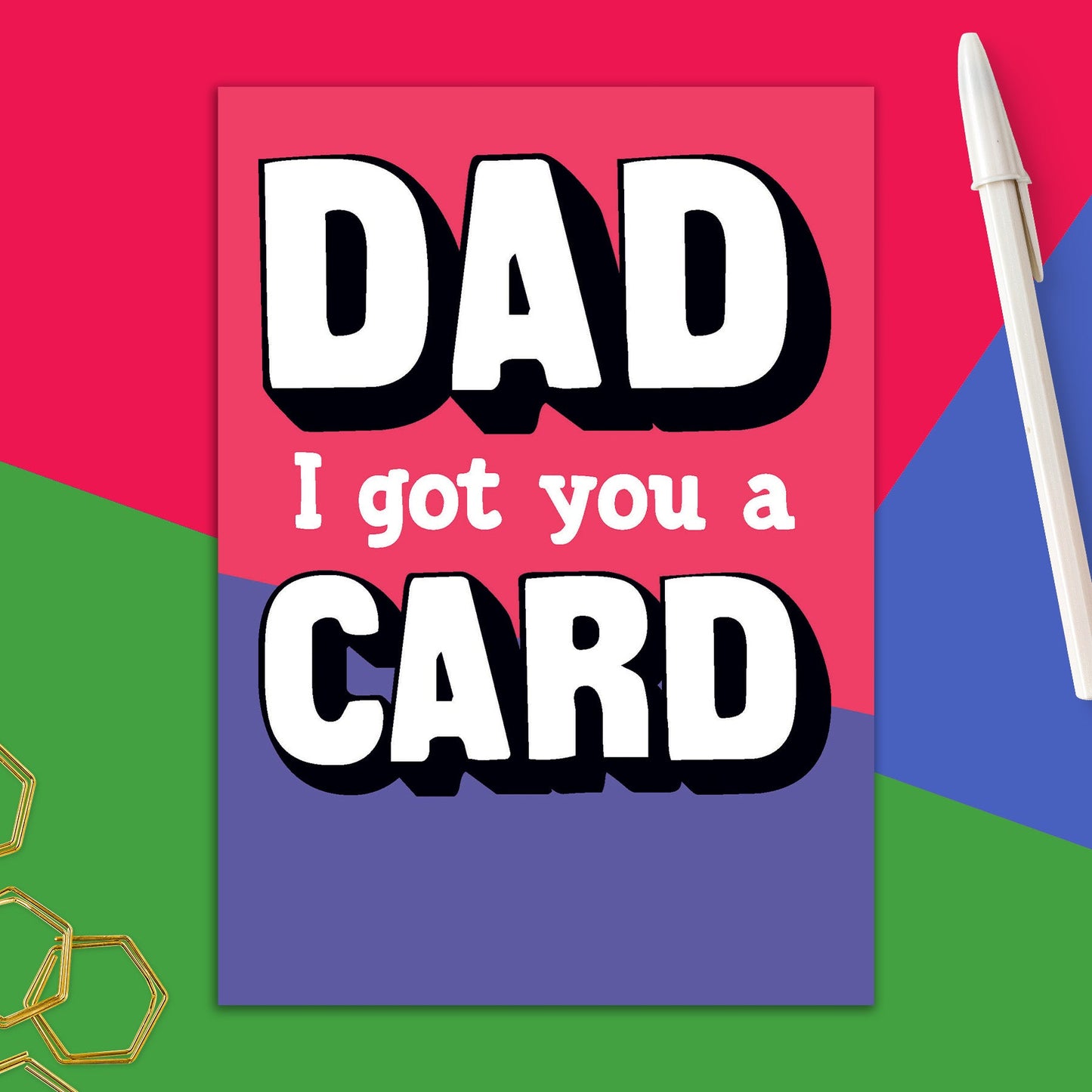 66723-DAD 46 | FD/Dad I got you a card