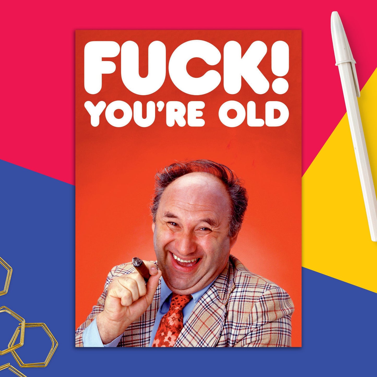 6723-DMA 132 | BD/F@#! You're Old