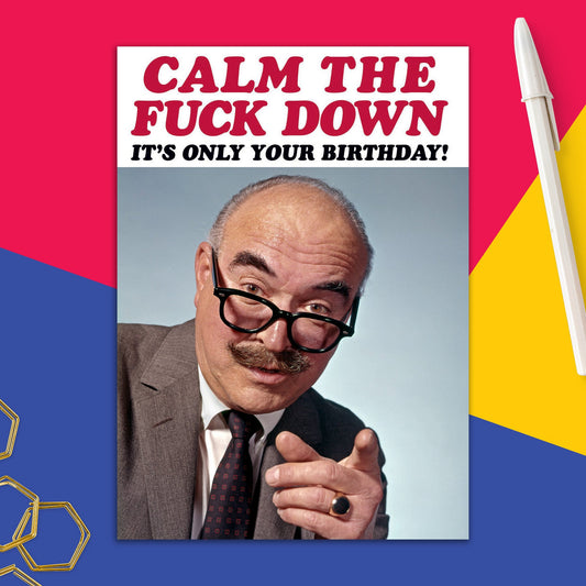 6723-DMA 169 | BD/Calm The F@#k Down