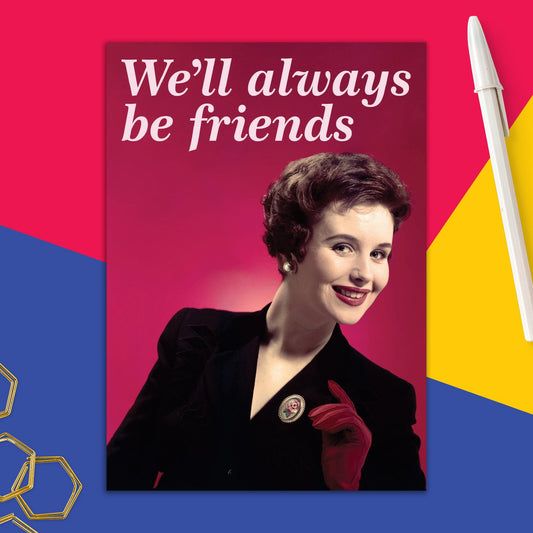 6723-DMA 371 | FR/We'll always be friends