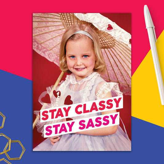 6723-DMA 418 | BD/Stay Classy