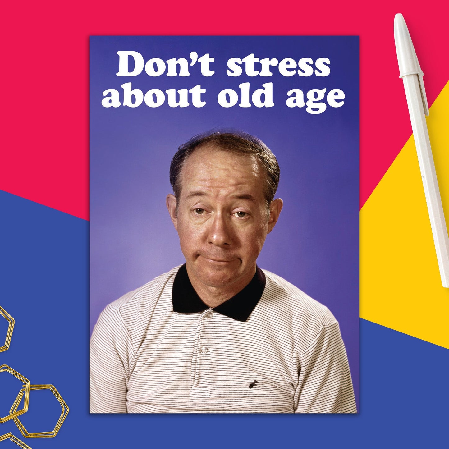 6723-DMA 537 | BD/Don't Worry About Being Old