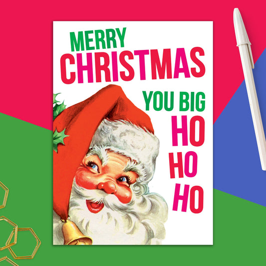 86723-DXX 25 | XM/Merry Christmas You Big Ho