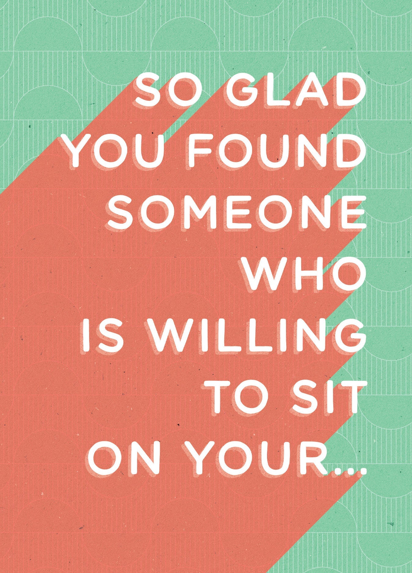 523-LBF0084 | WD/Sit On Your