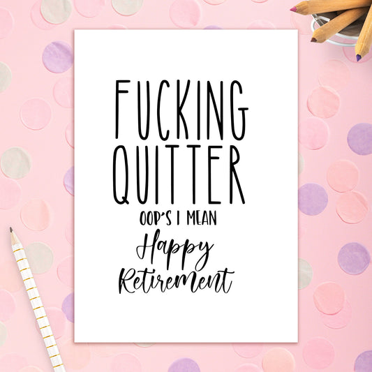 3492-RT002 | RT/Fucking Quitter