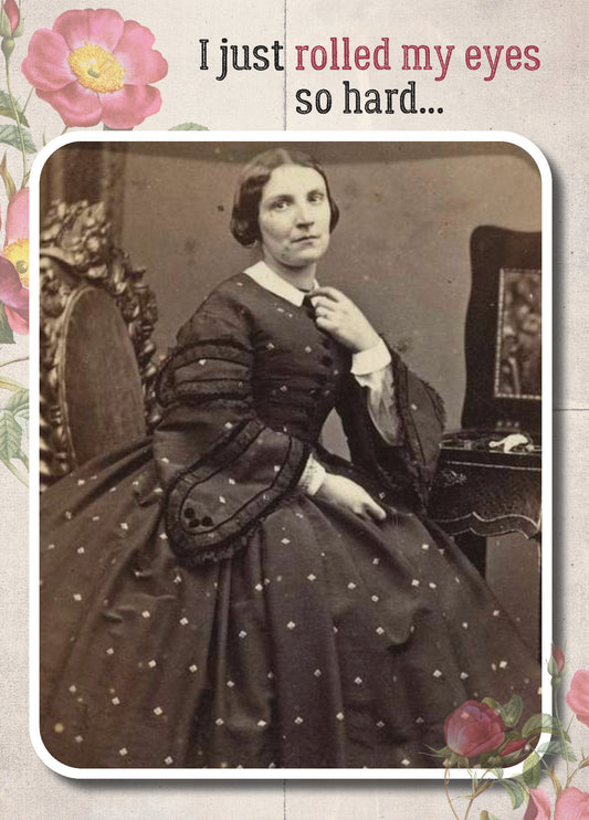 7865-TROU0063 | ED/I Just Rolled My Eyes