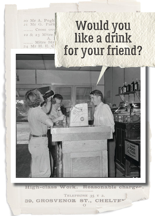 7865-TROU0100 | FR/A Drink For Your Friend