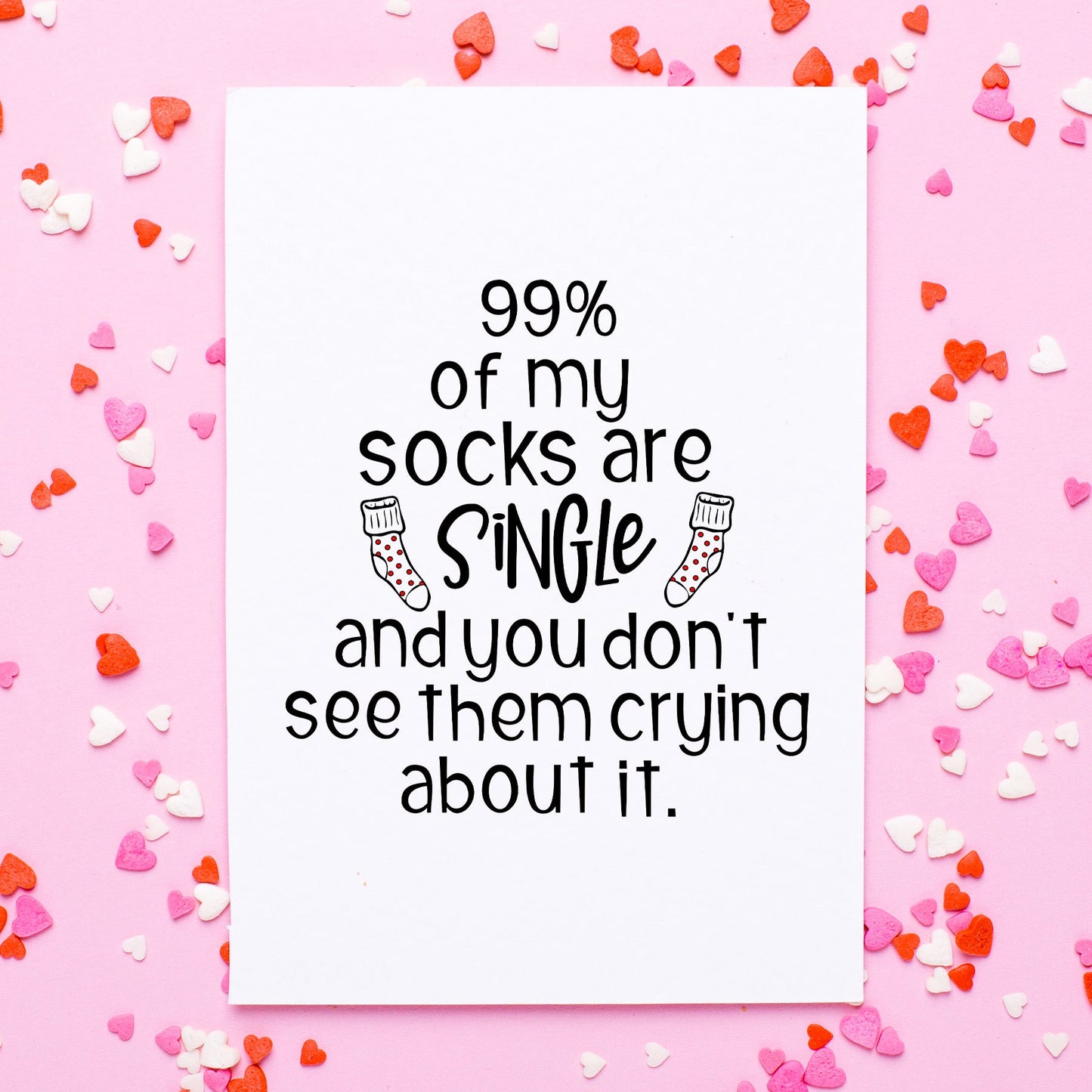 73492-VL005 | VAL/99% Of My Socks