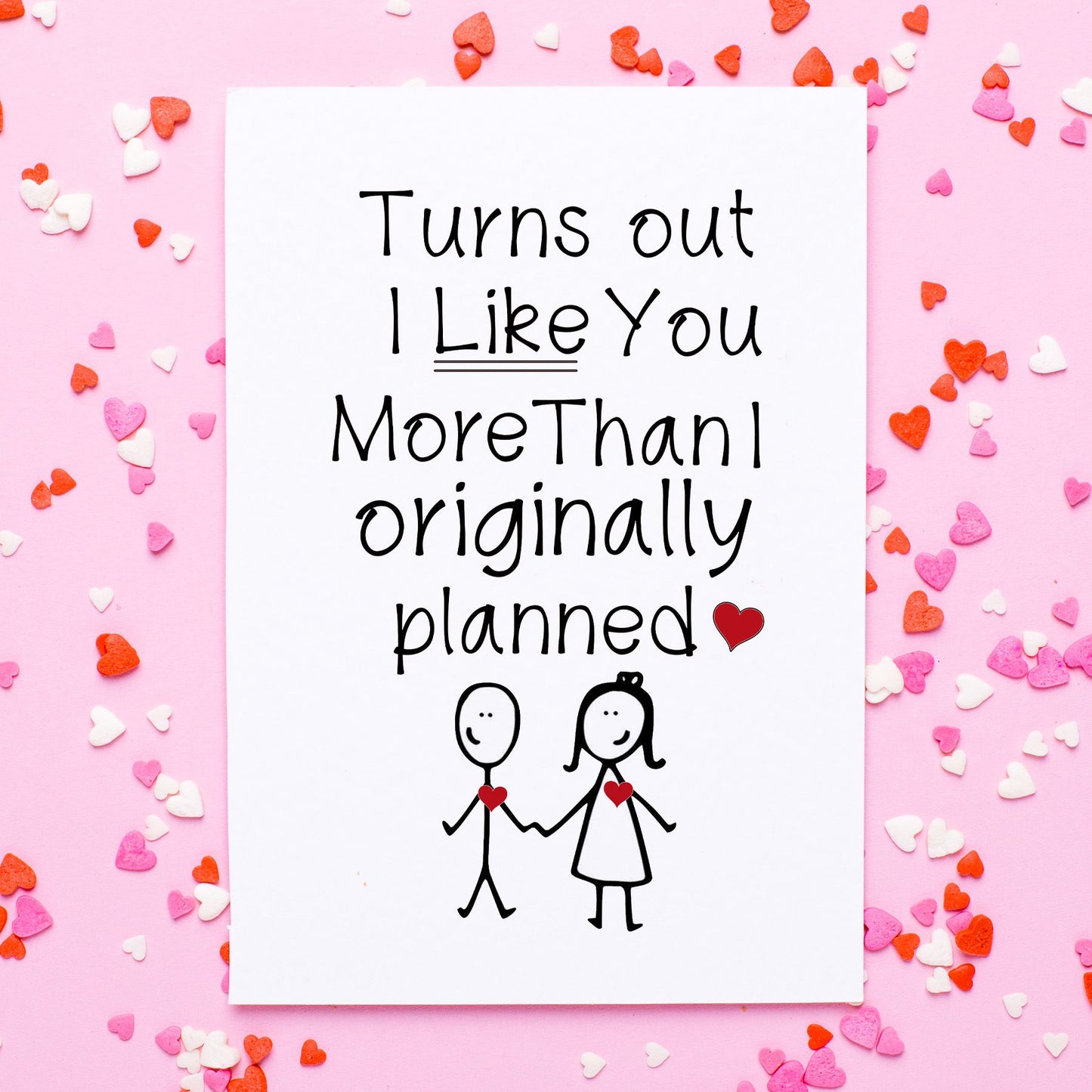 73492-VL009 | VAL/Turns Out I Like You