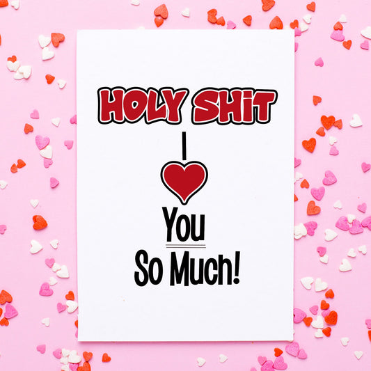 73492-VL013 | VAL/Holy Shit I Love You